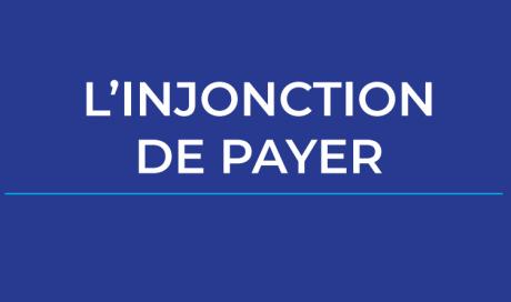 Le Dico des Experts I Procédure d'injonction de payer | CHEZEAUBERNARD en Isère